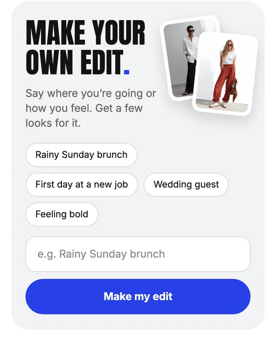 Make your own edit on Explore: ready-made prompts like Rainy Sunday brunch and Wedding guest, a text field and a Make my edit button