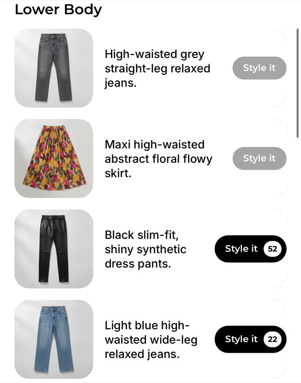 Your wardrobe list with a Style it button beside each saved piece
